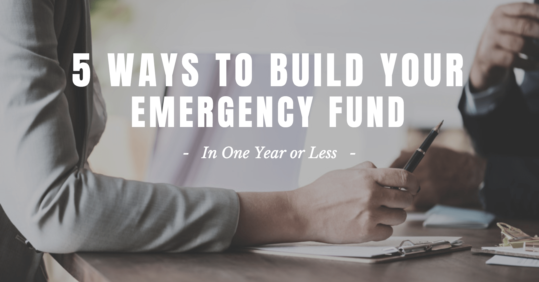 5 Ways To Build Your Emergency Fund