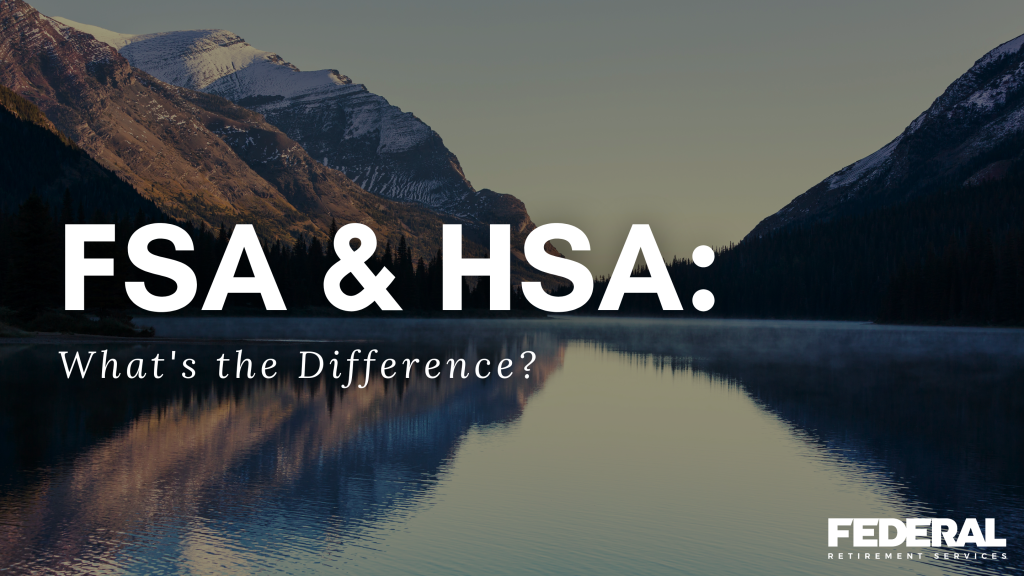 FSA and HSA: What’s the Difference?